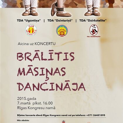 Koncerts „Brālītis māsiņas dancināja” 2015