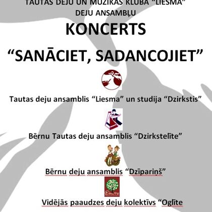 TDMK „Liesma” kolektīvu koncerts „Sanāciet, sadancojiet” 2015