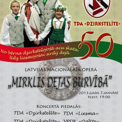 TDA Dzirkstelīte 50 gadu jubilejas koncerts 2013