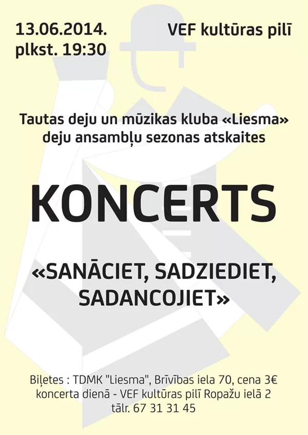 Sanāciet, sadziediet, sadancojiet 2014