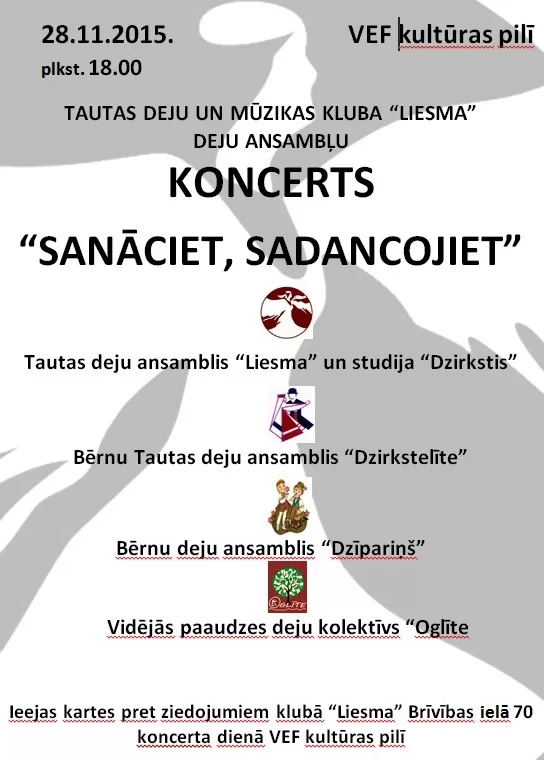 TDMK „Liesma” kolektīvu koncerts „Sanāciet, sadancojiet” 2015